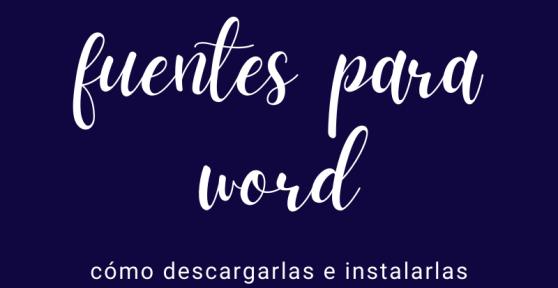 Cómo descargar fuentes para Word
