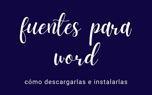 Cómo descargar fuentes para Word